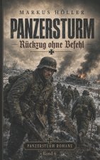 PANZERSTURM - Rückzug ohne Befehl