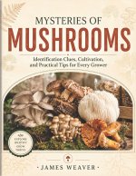 MYSTERIES OF MUSHROOMS