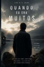 Quando Eu Era Muitos