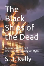 The Black Ships of the Dead