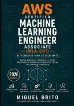 AWS Certified Machine Learning Engineer Associate (MLA C01)