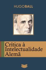 Crítica à Intelectualidade Alemã