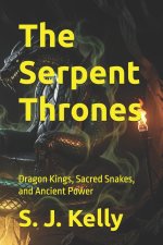 The Serpent Thrones
