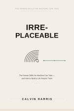 Irreplaceable