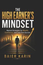 The High Earner's Mindset