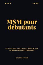 MSM pour débutants