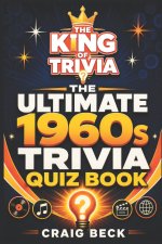 The Ultimate 1960s Trivia Quiz Book