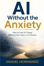 AI Without the Anxiety