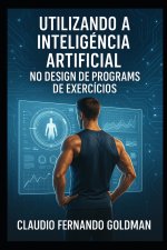 Utilizando a Inteligência Artificial no Design de Programas de Exercícios
