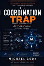 The Coordination Trap