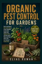 Organic Pest Control for Gardens