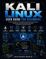 Kali Linux User Guide for Beginners