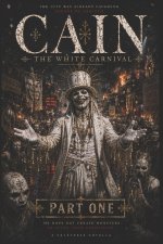 Cain the white carnival