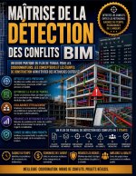 Maîtrise de la détection des conflits BIM