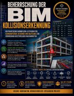 Beherrschung der BIMKollisionserkennung