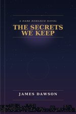 The Secrets We Keep