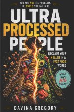 Ultra Processed People