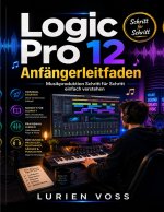 Logic Pro 12 Anfängerleitfaden