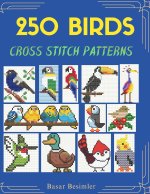 250 BIRDS CROSS STITCH PATTERNS