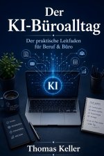 Der KI-Büroalltag
