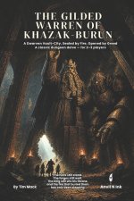 The Gilded Warren of Khazak-Burun