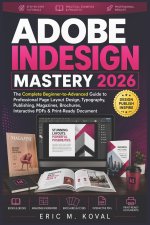 ADOBE INDESIGN MASTERY 2026