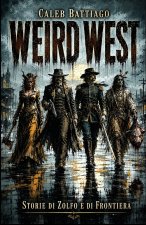 WEIRD WEST