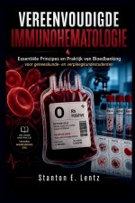 VEREENVOUDIGDE IMMUNOHEMATOLOGIE