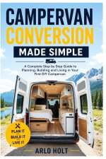 Campervan Conversion Made Simple