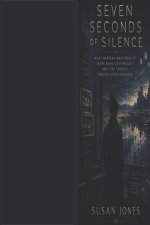 Seven Seconds of Silence