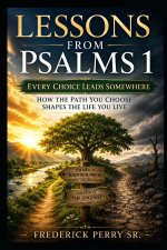 LESSONS FROM PSALMS 1