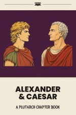 Alexander & Caesar
