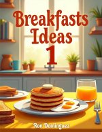 Breakfasts Ideas