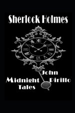 Sherlock Holmes, Midnight Tales
