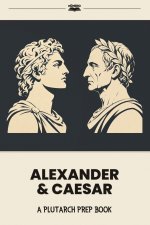 Alexander & Caesar