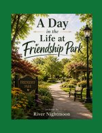A Day in the Life at Friendship Park