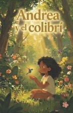 ANDREA Y EL COLIBRÍ