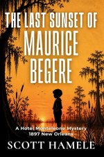 The Last Sunset of Maurice Begere
