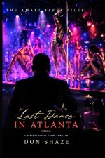 Last Dance in Atlanta