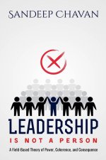Leadership Is Not a Person