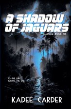 A Shadow of Jaguars