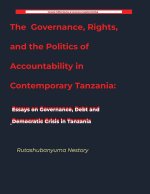 Governance, Rights, and the Politics of Accountability in Contemporary Tanzania