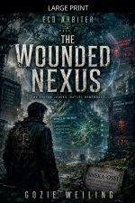 The Wounded Nexus