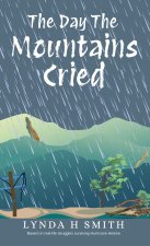 The Day The Mountains Cried
