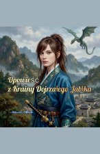 Opowieść z Kraju Dojrzałego Jabłka