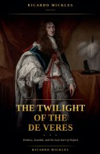 The Twilight of the de Veres