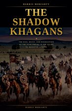 The Shadow Khagans