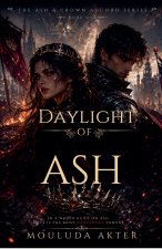 Daylight of Ash