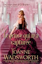 Le prince qui m'a capturée