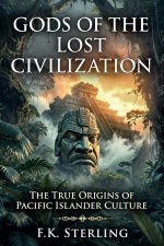 Gods of the Lost Civilization